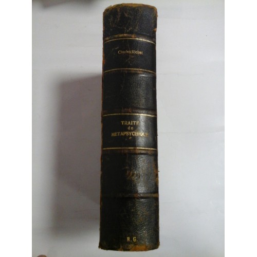TRAITE DE METAPSYCHIQUE (1923) - CHARLES RICHET TRAITE DE METAPSYCHIQUE (1923) - CHARLES RICHET